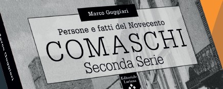 PERSONE E FATTI DEL NOVECENTO "COMASCHI" di Marco Guggiari